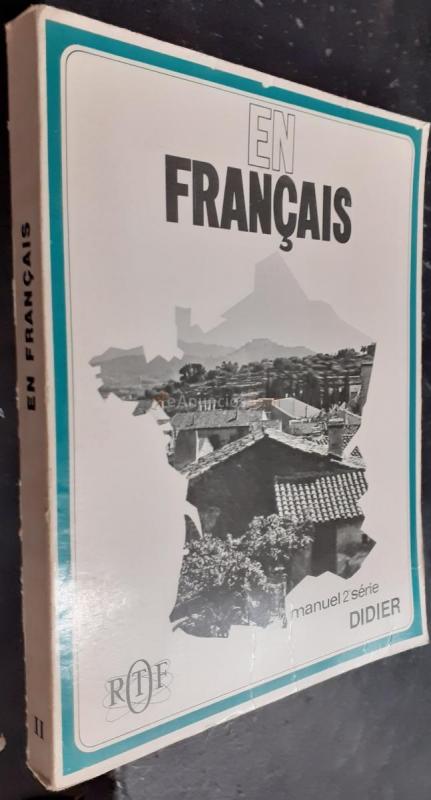 ENSEIGNEMENT DU FRANAIS PARA LA TÉLÉVISION. EN FRANAIS. DEUXIEME PARTIE