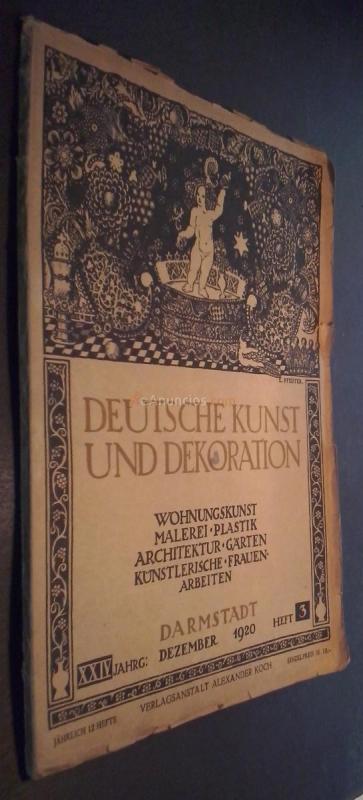 DEUTSCHE KUNST UND DEKORATION. WOHNUNGSKUNST. MALEREI. PLASTIK. ARCHITEKTUR. GRTEN. KÜNSTLERISCHE FRAUENARBEITEN. XXIX. JAHRG, DEZEMBER. 1912. HEFT 3