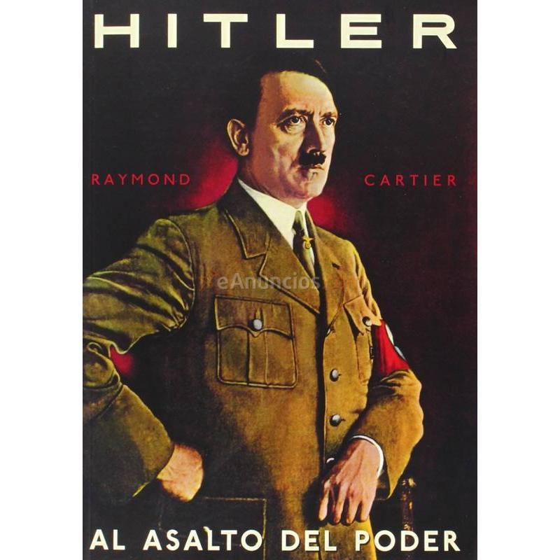 HITLER AL ASALTO DEL PODER